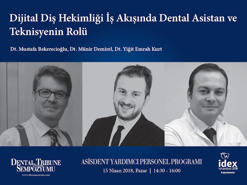 Başımızın Tacı Dental Asistanlar da DT Türkiye Sempozyumu’nda Olacak